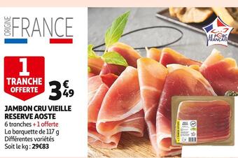 Aoste jambon cru vieille reserve