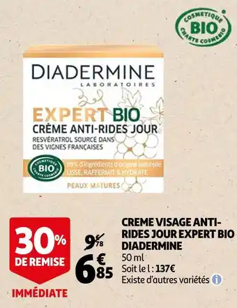 Auchan Diadermine creme visage anti- rides jour expert bio offre