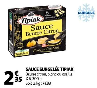 Auchan Tipiak sauce surgelée offre