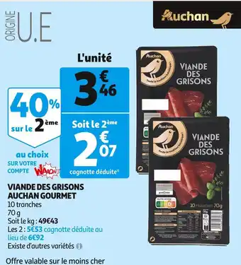 Auchan Supermarché Auchan viande des grisons gourme offre