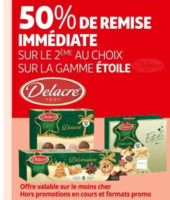 Auchan Supermarché Delacre 50% de remise immédiate sur le 2ème au choix sur la gamme étoile delacre offre