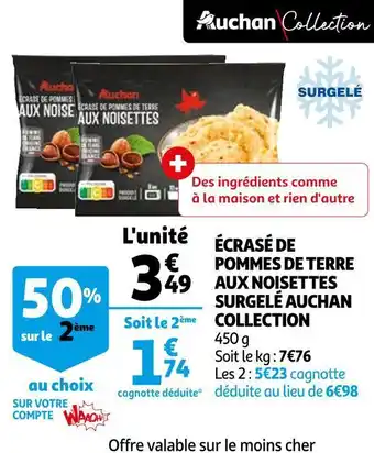 Auchan Auchan écrasé de pommes de terre aux noisettes surgelé collection offre