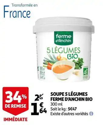 Auchan Ferme d'anchin soupe 5 légumes bio offre