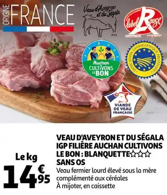 Auchan Auchan veau d'aveyron et du ségala igp filière cultivons le bon : blanquette sans os offre