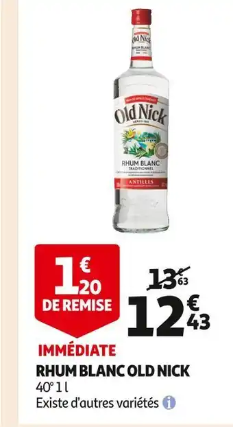 Auchan Supermarché Old nick rhum blanc offre