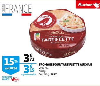 Auchan Supermarché Auchan fromage pour tartiflette offre