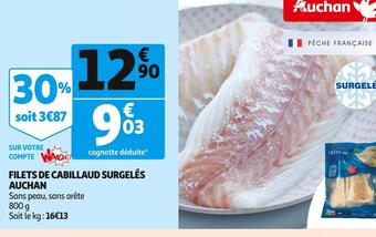 Auchan Supermarché Auchan filets de cabillaud surgelés offre