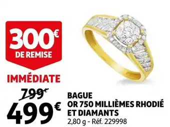 Auchan Bague or 750 millième rhoe et diamants offre