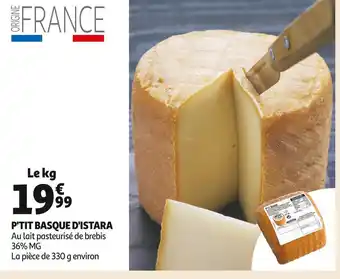 Auchan Supermarché Istara p'tit basque offre