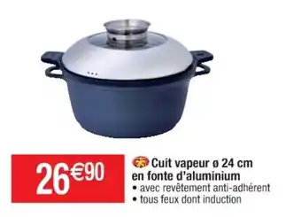 Cora x Carrefour Cuit vapeur ø 24 cm en fonte d'aluminium offre