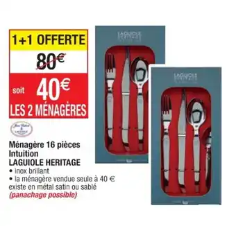 Cora x Carrefour Ménagère 16 pièces intuition LAGUIOLE HERITAGE offre
