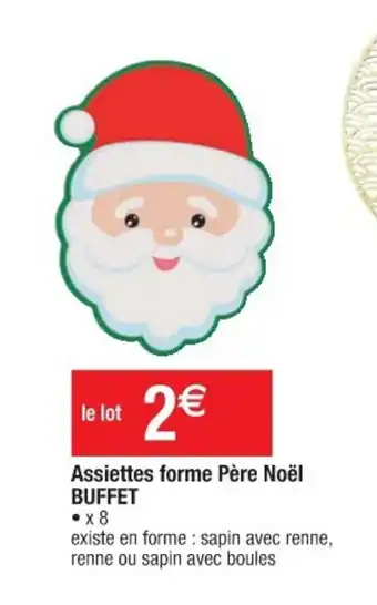 Cora x Carrefour Assiettes forme père noël BUFFET offre