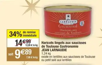 Cora x Carrefour Haricots lingots aux saucisses de toulouse gastronomic JEAN LARNAUDIE offre