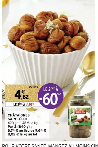 Intermarché Chataignes Saint Eloi offre