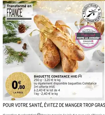 Intermarché Baguette Constance HVE offre