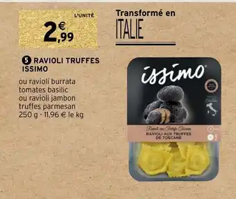 Intermarché Ravioli Truffes Issimo offre