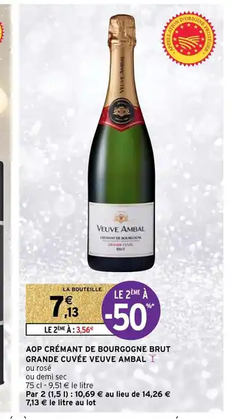 Intermarché AOP Crémant de Bourgogne Brut Grande Cuvee Veuve Ambal offre