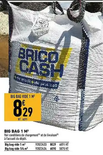 Brico Cash Big Bag 1 M² offre