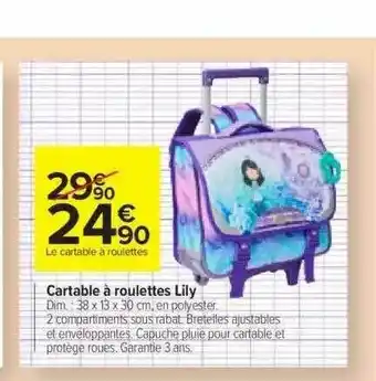 Promo Cartable a Roulettes Lily chez Carrefour