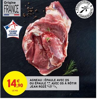 Intermarché Agneau Epaule Avec Os Ou Epaule Avec Os à rôtir Jean Roze offre