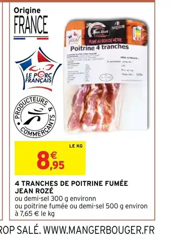 Intermarché 4 Tranches de Poitrine Fumee Jean Roze offre