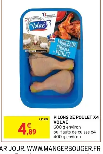 Intermarché Pilons de poulet x4 Volae offre