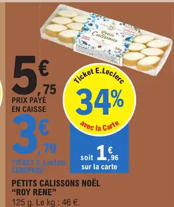 E.Leclerc Petits Calissons Noel Roy Rene offre