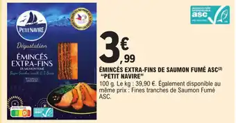 E.Leclerc Émincés Extra-Fins de Saumon Fume ASC Petit Navire offre