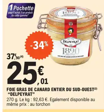E.Leclerc Foie Gras de Canard Entier Du-Sud-Ouest Delpeyrat offre