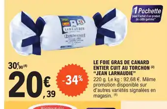 E.Leclerc Le Foie Gras de Canard Entier Cuit Au Torchon Jean Larnaudie offre