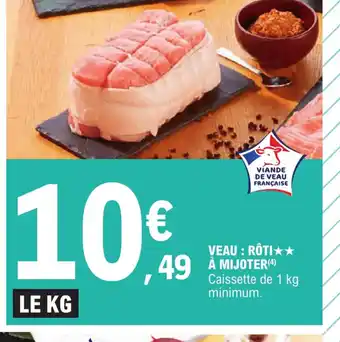 E.Leclerc Veau Rôti a Mijoter offre