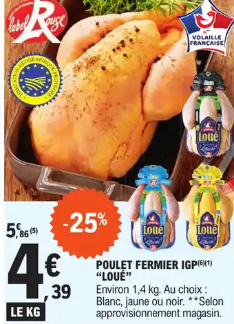 E.Leclerc Poulet Fermier IGP Loue offre