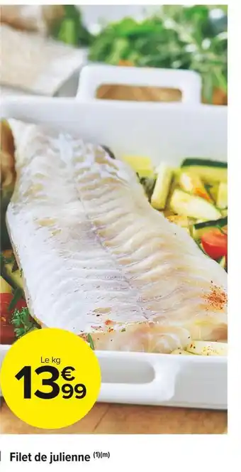 Carrefour Market Filet de julienne offre