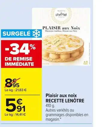 Carrefour Market Recette lenôtre plaisir aux noix offre