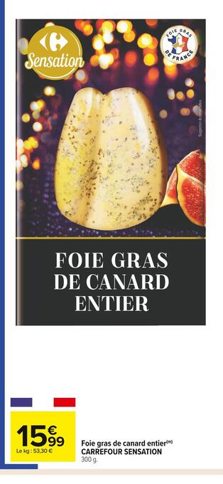 Carrefour Market Carrefour sensation foie gras de canard entier offre