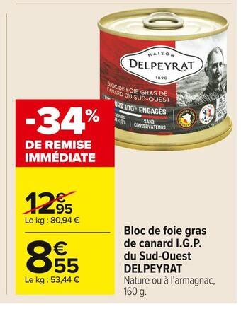 Carrefour Market Delpeyrat bloc de foie gras de canard i.g.p. du sud-ouest offre