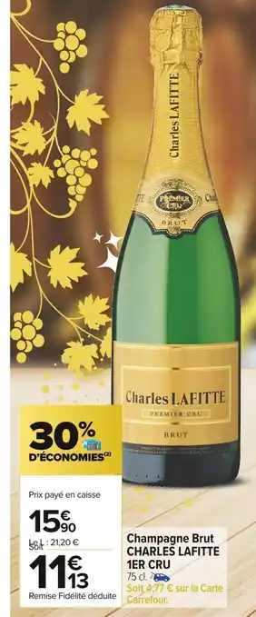 Carrefour Market Charles lafitte champagne brut 1er cru offre