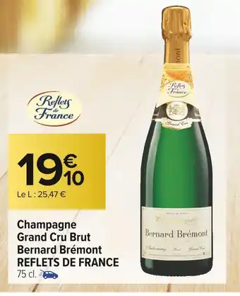 Reflets de france champagne grand cru brut bernard brémont