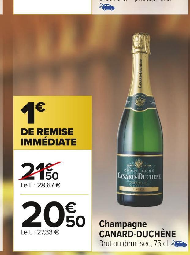 Promo Canardduchêne champagne chez Carrefour Market