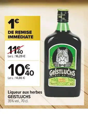 Carrefour Market Geistluchs liqueur aux herbes offre