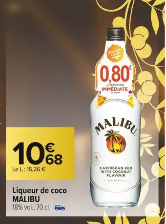 Carrefour Market Malibu liqueur de coco offre