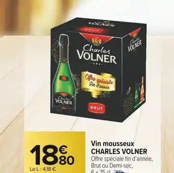 Carrefour Market Charles volner vin mousseux offre