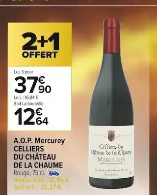 Carrefour Market Celliers du château de la chaume a.o.p. mercurey offre