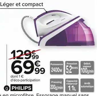 Carrefour Market Philips centrale vapeur offre