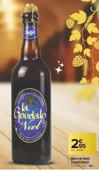 Carrefour Market La goudale bière de noël offre
