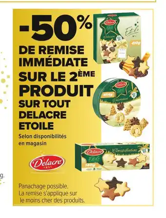 Carrefour Market Délacre -50% de remise immédiate sur le 2ème produit sur tout delacre etoile délacre offre