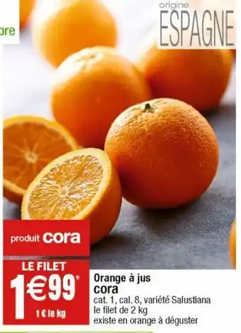 Cora x Carrefour Oranges pour jus cora offre