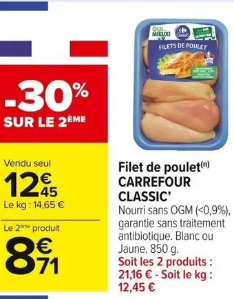 Carrefour Market Filet de Poulet Carrefour Classic offre