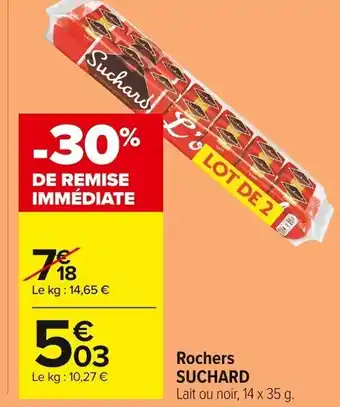 Carrefour Market Rochers Suchard offre