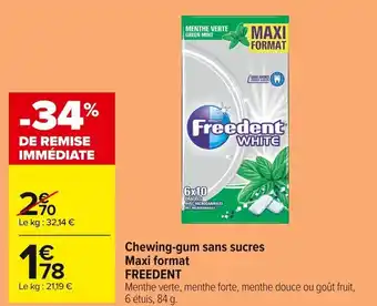Carrefour Market Chewing-Gum Sans Sucres Maxi Format Freedent offre